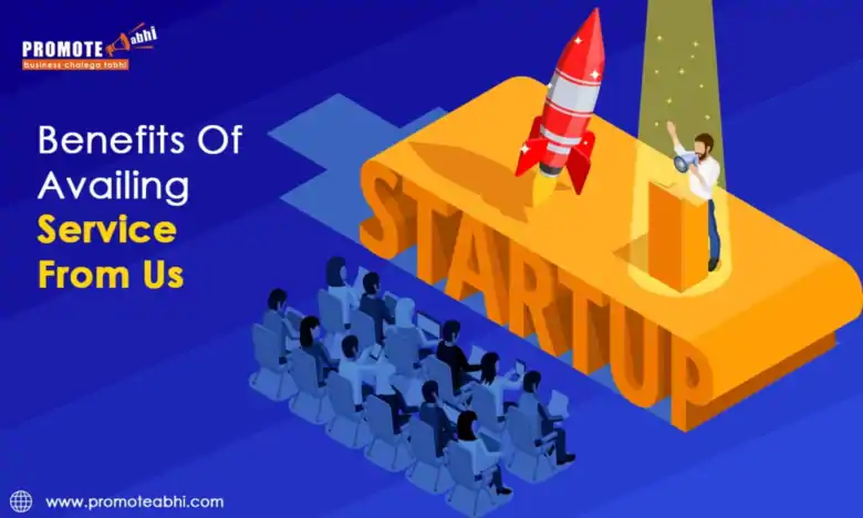Benefits of Startup - Promote Abhi