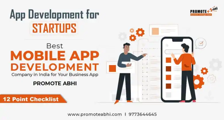 Mobile App Development for Startups - Promote Abhi