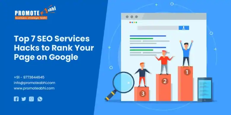 Top 7 SEO Services Hacks to Rank Your Page on Google
