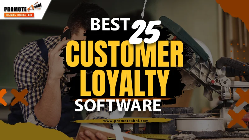 Explore the Best 25 Customer Loyalty Software in India